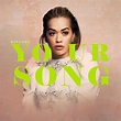 Rita Ora - Your Song by Flavs9701 on DeviantArt