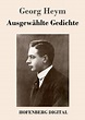 Ausgewählte Gedichte (eBook, ePUB) von Georg Heym - Portofrei bei bücher.de