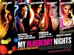 My Blueberry Nights (#4 of 6): Extra Large Movie Poster Image - IMP Awards
