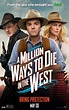 A Million Ways to Die in the West (2014) Movie Reviews - COFCA