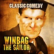 Windbag the Sailor: Classic British Comedy: Amazon.co.uk: DVD & Blu-ray