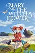 Mary and The Witch's Flower (2017) - Posters — The Movie Database (TMDB)