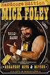 WWE: Mick Foley's Greatest Hits & Misses - A Life in Wrestling (2004 ...
