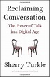 Amazon.com: Reclaiming Conversation: The Power of Talk in a Digital Age ...