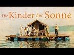 Die Kinder der Sonne (Children of the Sun) l Trailer deutsch HD - YouTube