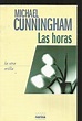 9789580458340: Las Horas - AbeBooks - Cunningham, Michael: 9580458340