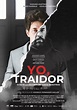Yo, traidor (2022) - FilmAffinity