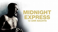 Midnight Express - 12 Uhr Nachts | Apple TV