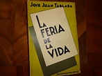 LA FERIA DE LA VIDA. Memorias. **FIRST EDITION** (Spanish Edition ...