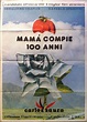 Mama Compie 100 Anni – Poster Museum