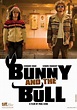 Bunny and the Bull Movie Posters From Movie Poster Shop