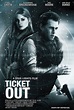 Ticket Out (2010) Poster #1 - Trailer Addict