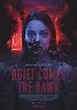Quiet Comes the Dawn (2019) | FilmTV.it