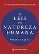 As Leis da Natureza Humana, Robert Greene - Livro - Bertrand