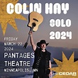 COLIN HAY SOLO TOUR 2024 — The Cedar Cultural Center