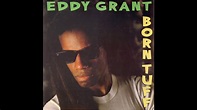 Eddy Grant - Born Tuff - Full LP - YouTube