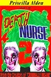 The Bloody Pit of Horror: Death Nurse 2 (1988)