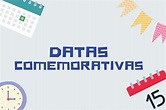 Datas comemorativas: quais são as principais? - Mundo Educação