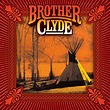 Brother Clyde - Album by Brother Clyde | Spotify