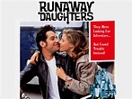 Runaway Daughters - Movie Reviews