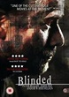 Blinded | Film 2004 - Kritik - Trailer - News | Moviejones