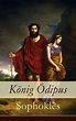 König Ödipus (eBook, ePUB) von Sophokles - Portofrei bei bücher.de