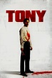 ‎Tony (2009) directed by Gerard Johnson • Reviews, film + cast • Letterboxd