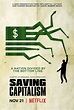 Saving Capitalism - Película 2017 - Cine.com
