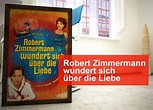 Robert Zimmermann wundert sich über die Liebe - Allerliebster Liebesfilm