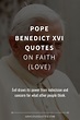 50 Pope Benedict XVI Quotes on Faith (LOVE)