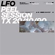Buy Lfo Peel Session Vinyl | Sanity Online