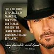 Tim McGraw | Lyrics to live by, Quotes by famous people, Tim mcgraw