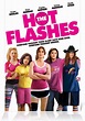REVIEW: The Hot Flashes (2013) | Elena Square Eyes