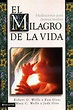El milagro de la vida (9780829719833): CLC Colombia