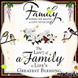 The Love Of A Family Is Life's Greatest Blessing Pictures, Photos, and ...