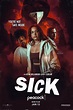 Sick (2022) - Posters — The Movie Database (TMDB)