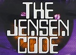 The Jensen Code TV Show Air Dates & Track Episodes - Next Episode