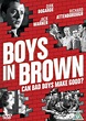 Boys in Brown - Where to Watch and Stream - TV Guide