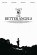 THE BETTER ANGELS - Movieguide | Movie Reviews for Families