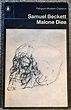 Malone Dies (Modern Classics) - Samuel Beckett: 9780140016918 - AbeBooks
