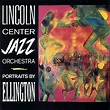 Lincoln Center Jazz Orchestra - Portraits By Ellington - Amazon.com Music