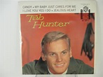 TAB HUNTER : (EP) Candy / My baby just cares for me / I love you yes I ...