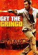 Get the Gringo Picture - Image Abyss