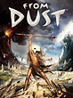 From Dust | Download and Buy Today - Epic Games Store
