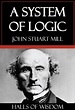 A System Of Logic by John Stuart Mill, Paperback | Barnes & Noble®