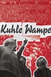 Kuhle Wampe or Who Owns the World? (1932) - Posters — The Movie ...