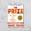 The Prize: The Epic Quest for Oil, Money, and Power - Five Books Expert ...