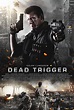 Dead Trigger : Extra Large Movie Poster Image - IMP Awards