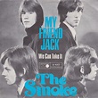 The Smoke - My Friend Jack (1973, Vinyl) | Discogs