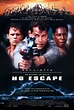 No Escape (1994 film) - Alchetron, The Free Social Encyclopedia